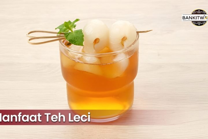 Minuman Bernutrisi Teh Leci | Punya Segudang Manfaat!