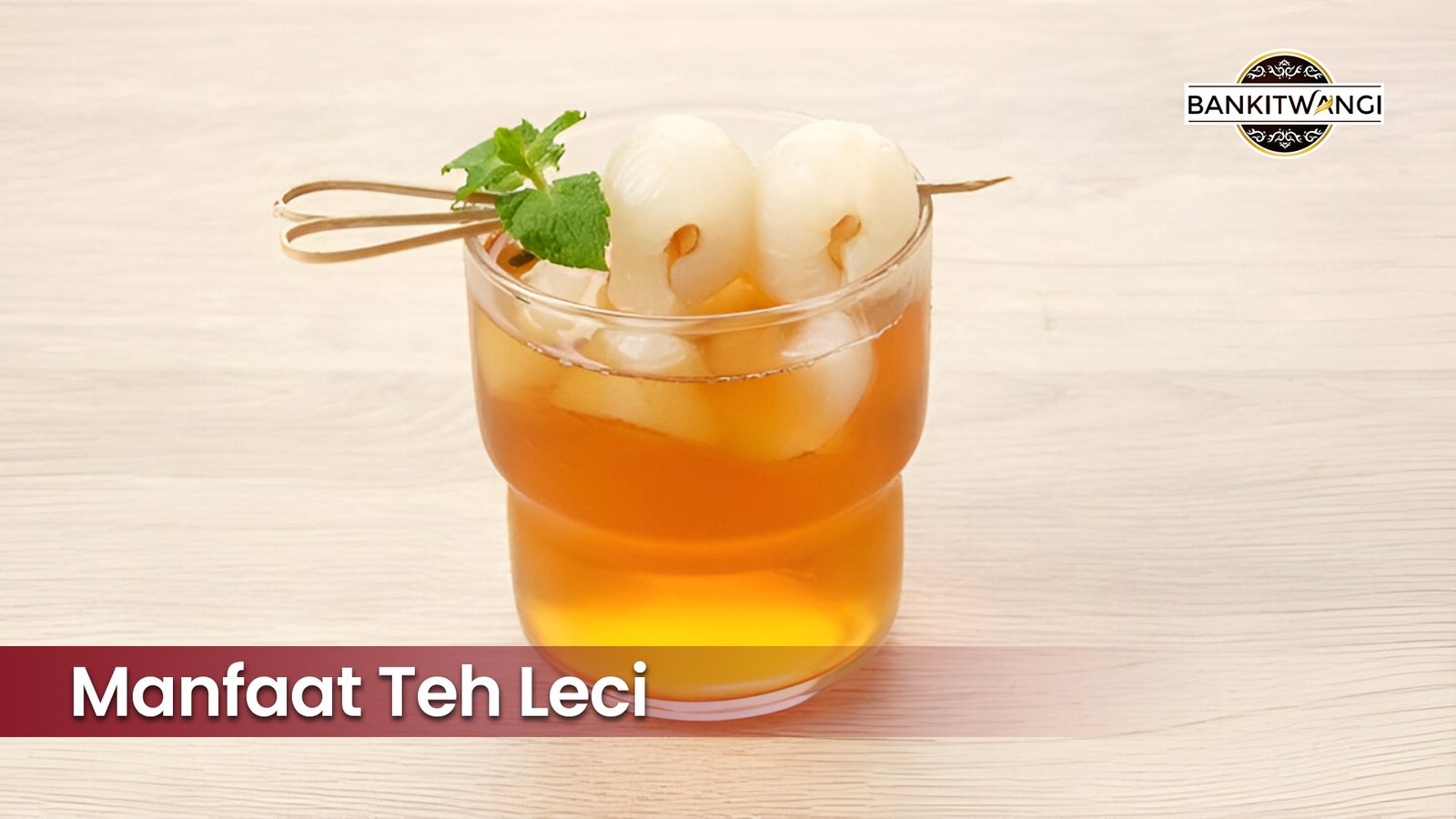 manfaat minum teh leci